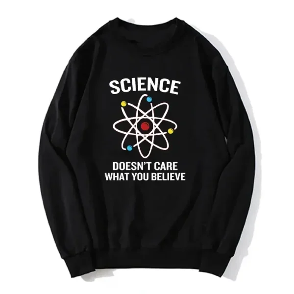 Sweatshirt preto com padrão atómico e texto "Science doesn't care what you believe" para apaixonados por ciência e decoração geek.