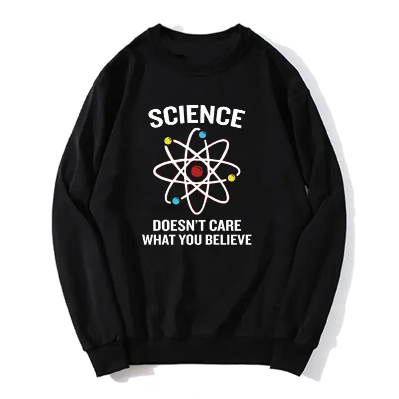 Sweatshirt preto com padrão atómico e texto "Science doesn't care what you believe" para apaixonados por ciência e decoração geek.