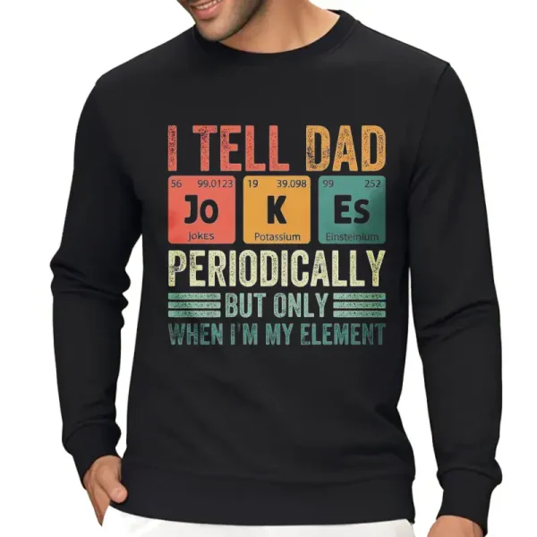 Moletom preto com piada científica sobre a tabela periódica, mencionando "Eu digo ao papai" com elementos químicos e um toque humorístico para os amantes de ciência.