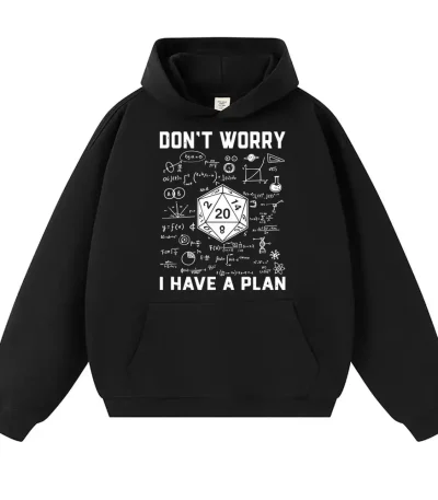 Roupa com capuz preta com design científico e mensagem "Don't Worry, I Have a Plan" ilustrada por fórmulas e diagramas matemáticos.
