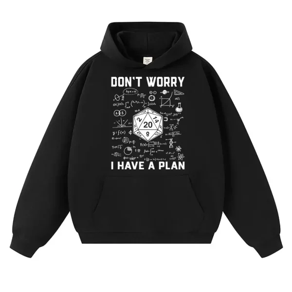 Roupa com capuz preta com design científico e mensagem "Don't Worry, I Have a Plan" ilustrada por fórmulas e diagramas matemáticos.
