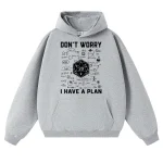 Camisola com capuz cinza para crianças com padrão científico e texto "Don't Worry, I Have a Plan" para amantes de ciência e aprendizagem.